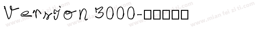 Version 3000字体转换